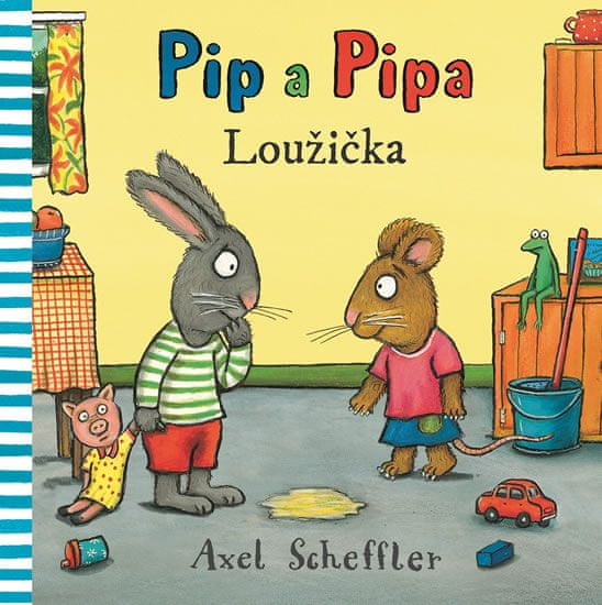 Alex Scheffler: Pip a Pipa Loužička