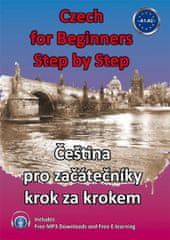 Pařízková Štěpánka: Czech for Beginners Step by Step - Čeština pro začátečníky krok za krokem)