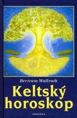 Wallrath Bertram: Keltský horoskop