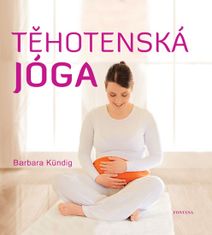 Barbara Kündig: Těhotenská jóga