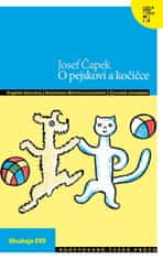 Čapek Josef: O pejskovi a kočičce + DVD (AJ,NJ,RJ)
