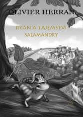 Herran Olivier: Ryan a tajemství salamandry