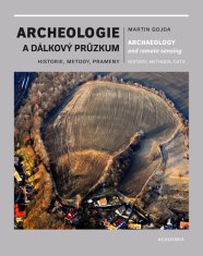Martin Gojda: Archeologie a dálkový průzkum
