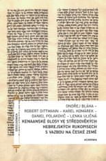 Robert Dittmann: Kenaanské glosy ve středověkých hebrejských rukopisech s vazbou na české země