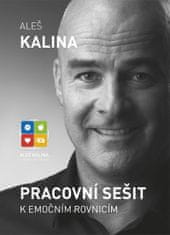 Aleš Kalina: Pracovní sešit k emočním rovnicím
