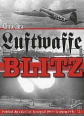 Chris Goss: Luftwaffe Blitz - Pohled do zákulisí: listopad 1940 - květen 1941