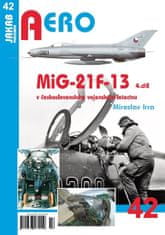 Miroslav Irra: MiG-21F-13 v československém vojenském letectvu 4. díl