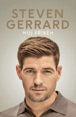 Gerrard Steven: Steven Gerrard - Můj příběh