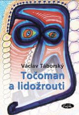 Táborský Václav: Točoman a lidožrouti