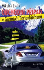 Mikuláš Bielik: Obchodní případ v Garmisch-Partenkirchenu