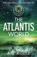 A.G. Riddle: The Atlantis World