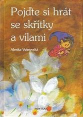 Alenka Vojnovská: Pojďte si hrát se skřítky a vílami