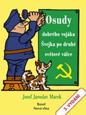 Josef Jaroslav Marek;Jiří Winter-Neprakta: Osudy dobrého vojáka Švejka po druhé světové válce