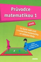 Martina Palková: Průvodce matematikou 1 - aneb co byste měli znát z numerické matematiky ze základní školy