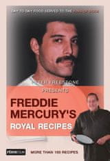 Freestone Peter: Freddie Mercury’s Royal Recipes