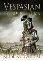 Fabbri Robert: Vespasián 5 - Vládcové Říma