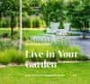 Ferdinand Leffler: Live in Your Garden