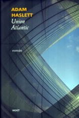 Adam Haslett: Union Atlantic
