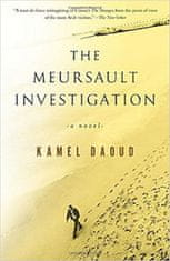 Daoud Kamel: The Meursault Investigation