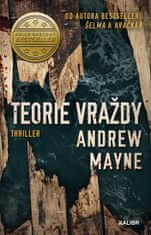 Mayne Andrew: Teorie vraždy