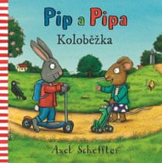 Alex Scheffler: Pip a Pipa Koloběžka