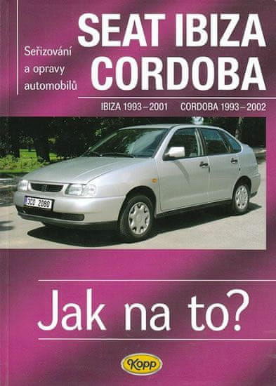 Hans-Rüdiger Etzold: Seat Ibiza 1993 - 2001, Cordoba 1993 - 2002 - Seřizování a opravy automobilů č. 41