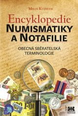 Miloš Kudweis: Encyklopedie numismatiky a notafilie - Obecná sběratelská terminologie
