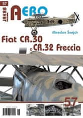Miroslav Šnajdr: Fiat CR.30 a CR.32 Freccia