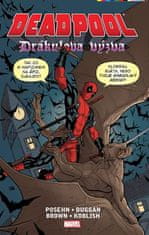 Posehn Brian, Duggan Gerry,: Deadpool - Drákulova výzva