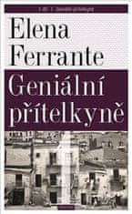 Ferrante Elena: Geniální přítelkyně 1