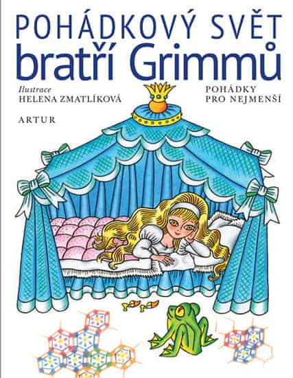 Grimmovi Jacob a Wilhelm: Pohádkový svět bratří Grimmů - Pohádky pro nejmenší