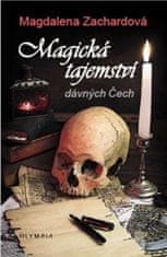Magdalena Zachardová: Magická tajemství dávných Čech
