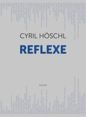 Cyril Höschl: REFLEXE