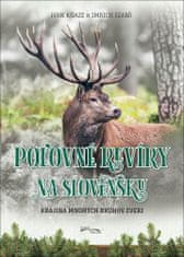 Poľovné revíry na Slovensku - Krajina mnohých druhov zveri