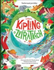 Kipling Rudyard: Rudyard Kipling o zvířátkách - Veršované povídky