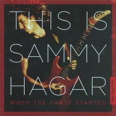 Hagar Sammy: This Is Sammy Hagar: When The Party Started Vol. 1