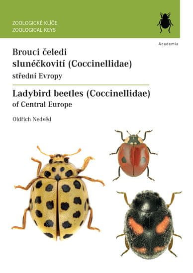 Nedvěd Oldřich: Brouci čeledi slunéčkovití (Coccinellidae) střední Evropy / Ladybird beetles (Coccin