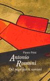 Pietro Prini: Antonio Rosmini - Od nepřijetí k uznání