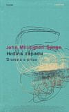 John Millington Synge: Hrdina západu - Dramata a próza