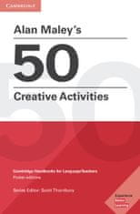 Alan Maley: Alan Maley´s 50 Creative Activities
