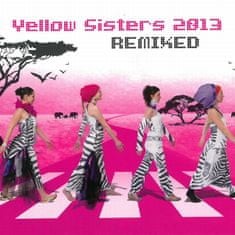 Yellow Sisters: Remixed 2013 (2x CD)