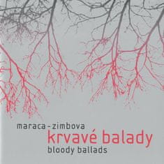 Maraca - Zimbova: Krvavé balady