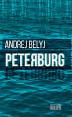 Andrej Belyj: Peterburg