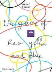 Hervé Tullet Kniha - Hra červené, žluté a modré