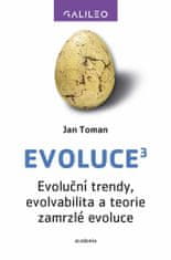 Jan Toman: Evoluce3 - Evoluční trendy, evolvabilita a teorie zamrzlé evoluce