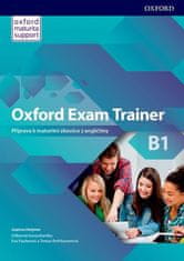 Heijmer Johana: Oxford Exam Trainer B1 Student´s Book (CZEch Edition)