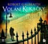 Robert Galbraith (pseudonym J. K. Rowlingové): Volání kukačky (audiokniha) - CD audio