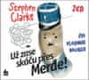 Stephen Clarke: Už zase skáču přes Merde! (audiokniha) - CD audio