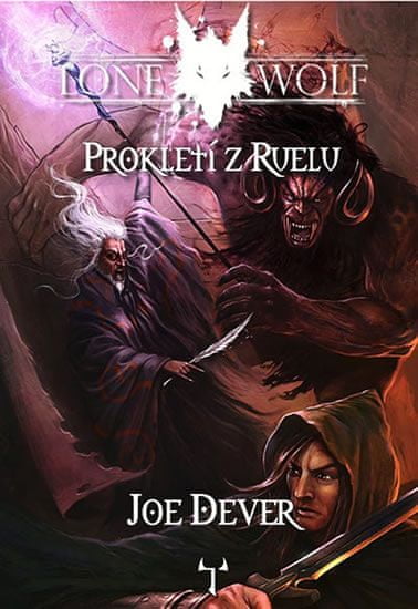 Joe Dever: Lone Wolf 13: Prokletí z Ruelu (gamebook)