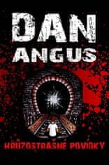 Dan Angus: Hrůzostrašné povídky